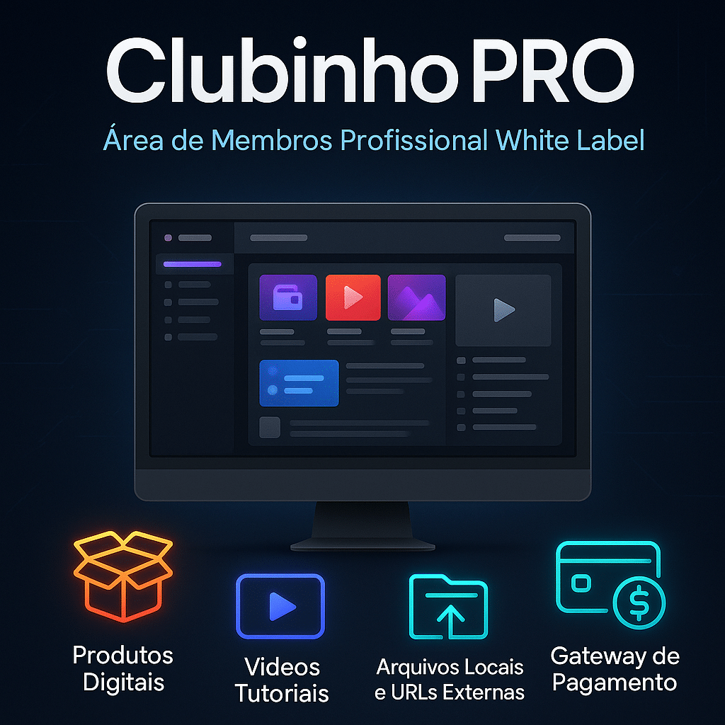 CLUBINHO PRO – Sistema de Área de Membros em PHP para Produtos Digitais